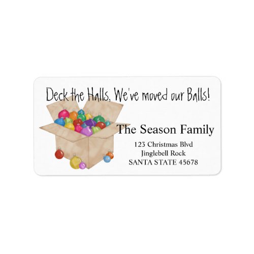 Deck the halls weve moved our balls label
