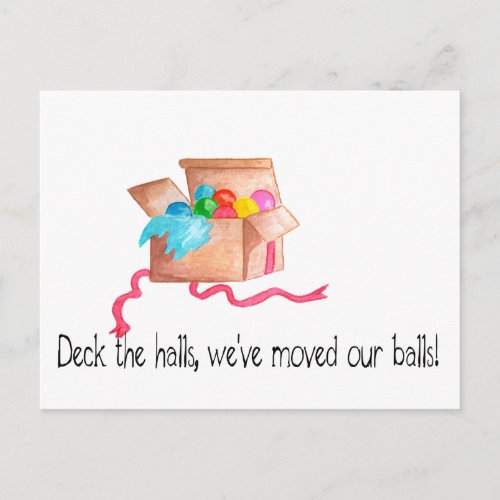 Deck the halls weve moved our balls postcard