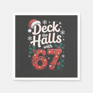 Deck the Halls With 6 7 Funny Christmas Six Seven Napkins