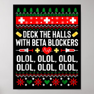 Deck The Halls With Beta Blockers Nurse Christmas Poster