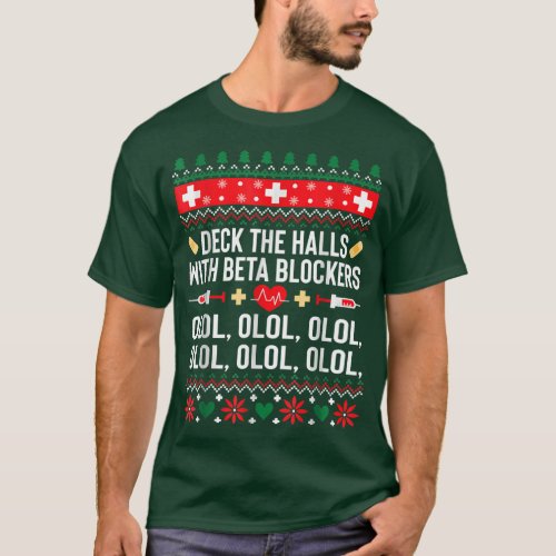 Deck the Halls with beta blockers Nurse Christmas  T_Shirt
