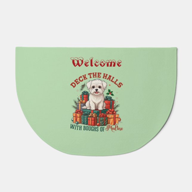 Deck The Halls With Boughs of Maltese  Doormat (Front)