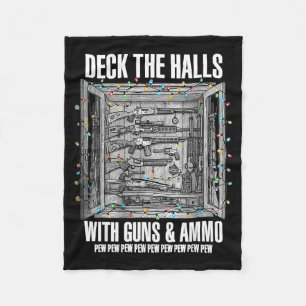 Deck The Halls With Guns & Ammo Fleece Blanket