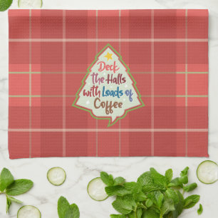Deck the Halls with Loads of Coffee Kitchen Towel