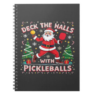 Deck The Halls With Pickleballs  Notebook