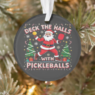 Deck The Halls With Pickleballs Ornament