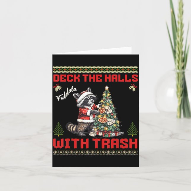 Deck The Halls With Trash Raccoon Ugly Christmas S Card (Front)