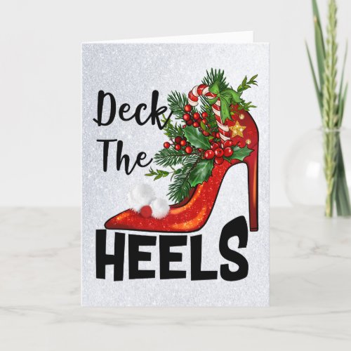 Deck The Heels Christmas Greeting Card
