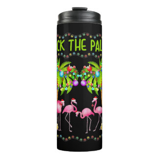 Deck the Palms Merry Flamingo Christmas tee funny Thermal Tumbler