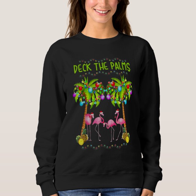 Deck The Palms Merry Pink Flamingo Christmas Hawai Sweatshirt (Front)