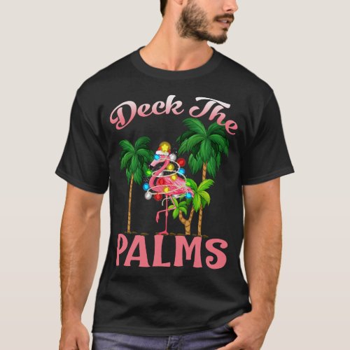Deck The Palms Tropical Christmas Pink Flamingos P T_Shirt