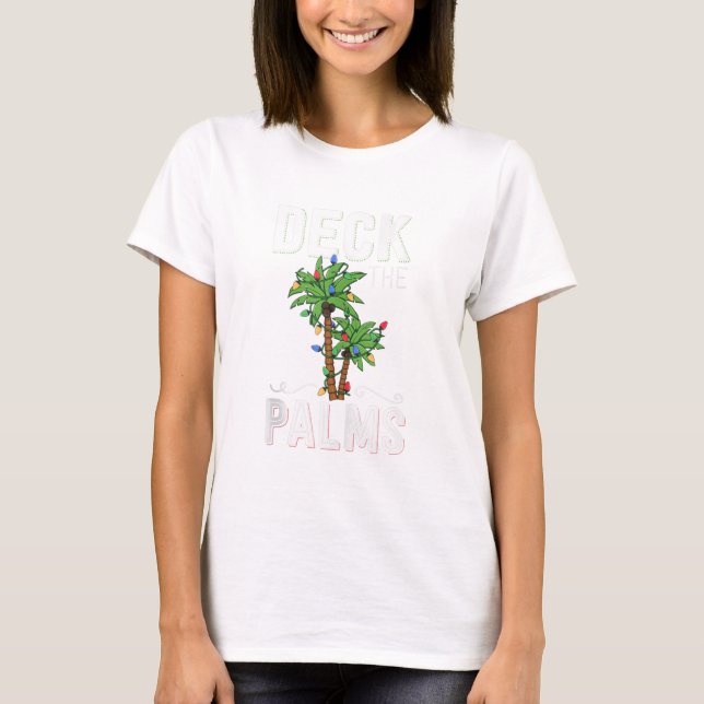 Deck the palms tropical hawaii christmas palm tree T-Shirt (Front)