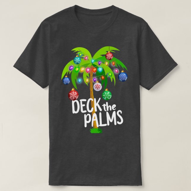 Deck The Palms Tropical Hawaii Christmas Palm Tree T-Shirt (Design Front)