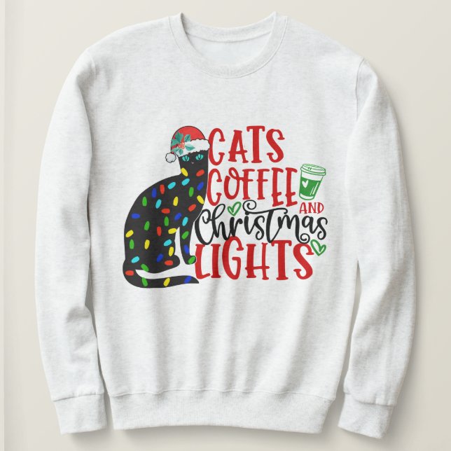 Decked upBlack Cat, Coffee & Christmas Lights Sweatshirt (Design Front)