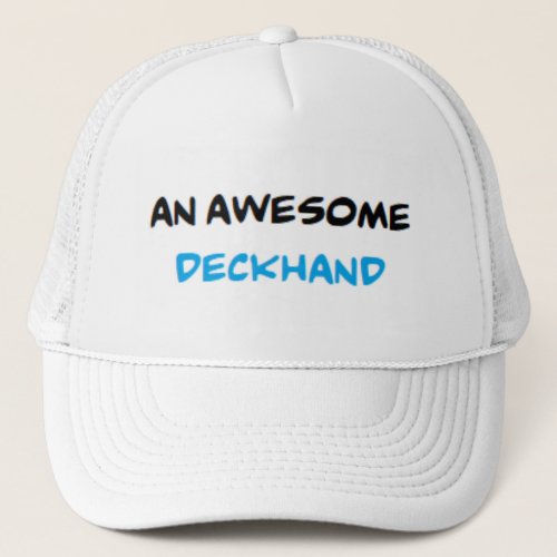 deckhand2 awesome trucker hat