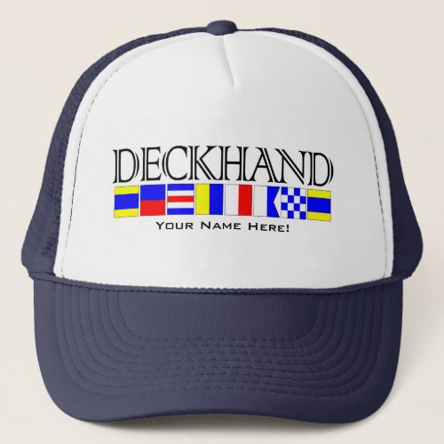 Deckhand Title in Nautical Signal Flags Your Name Trucker Hat