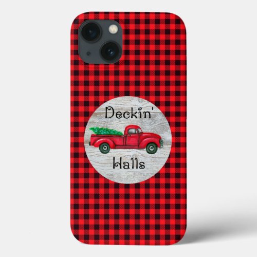 Deckin Halls Red Christmas Truck  iPhone 13 Case