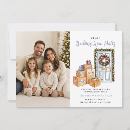 Decking New Halls New Address Moving Photo Holiday Card