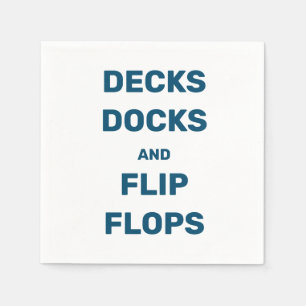 Decks Docks and Flip Flops Napkins