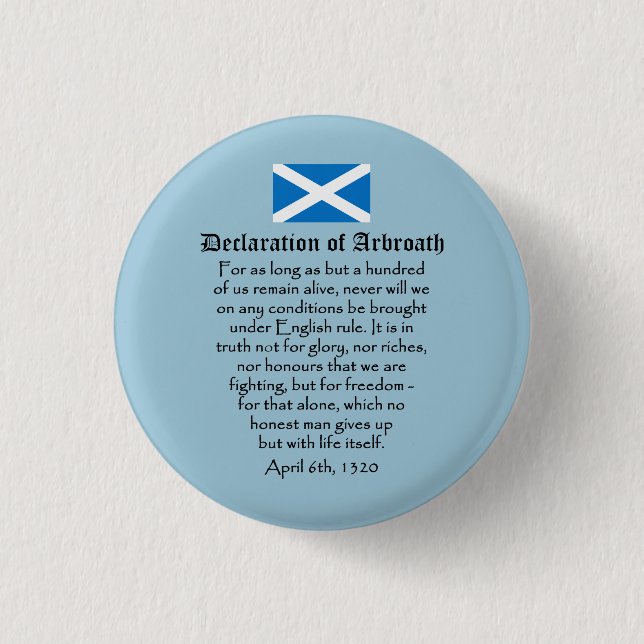 Declaration of Arbroath Scottish Independence Button (Front)