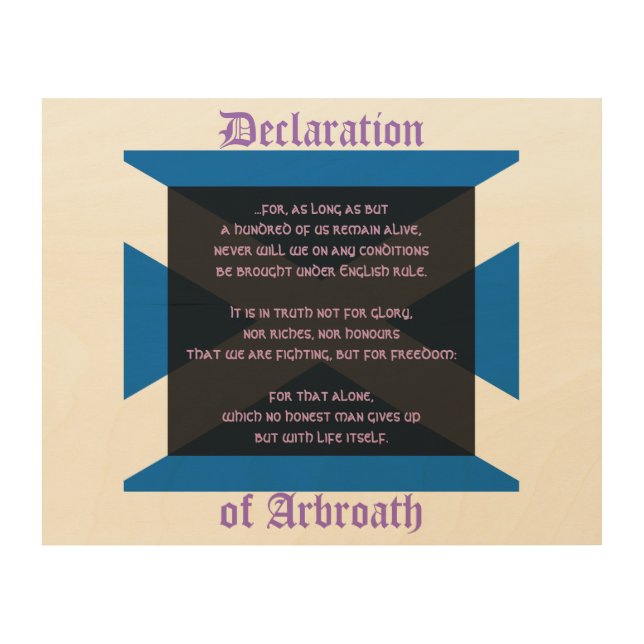Declaration of Arbroath: Scottish Independence Vow Wood Wall Art (Front)