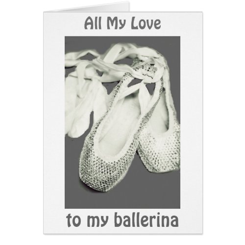 DECLARE YOU LOVE TO YOUR BALLERINA
