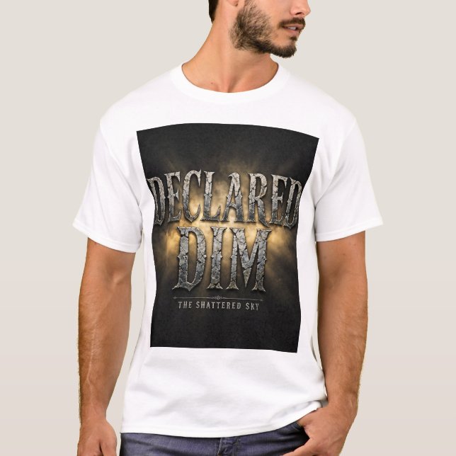 Declared Dim — T-Shirt (Front)