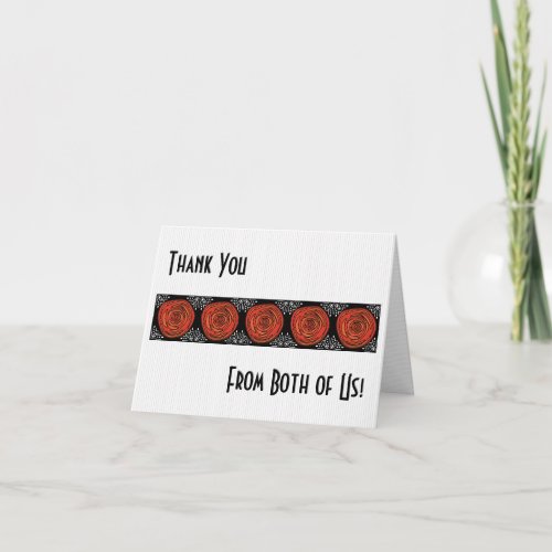 Decofied Roses Thank You From Both Thank You Card