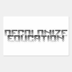 Decolonize Education Rectangular Sticker