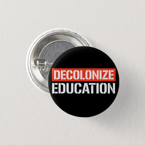 Decolonize Education Rectangular Sticker Button