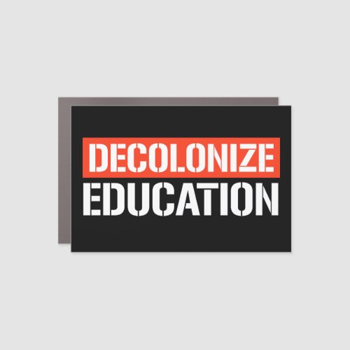 Decolonize Education Rectangular Sticker Car Magnet