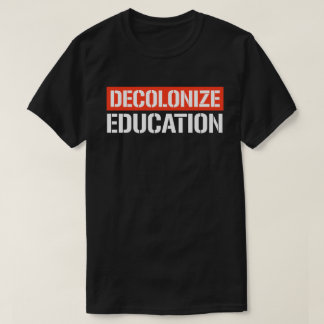 Decolonize Education Rectangular Sticker T-Shirt