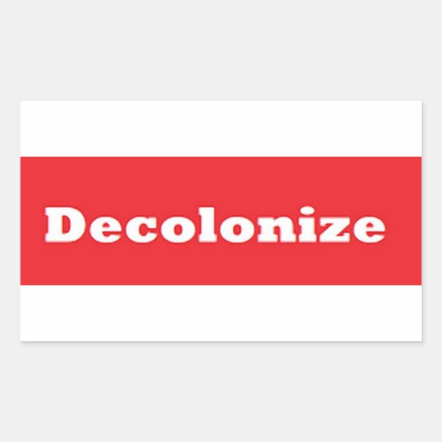 Decolonize Rectangular Sticker (Front)