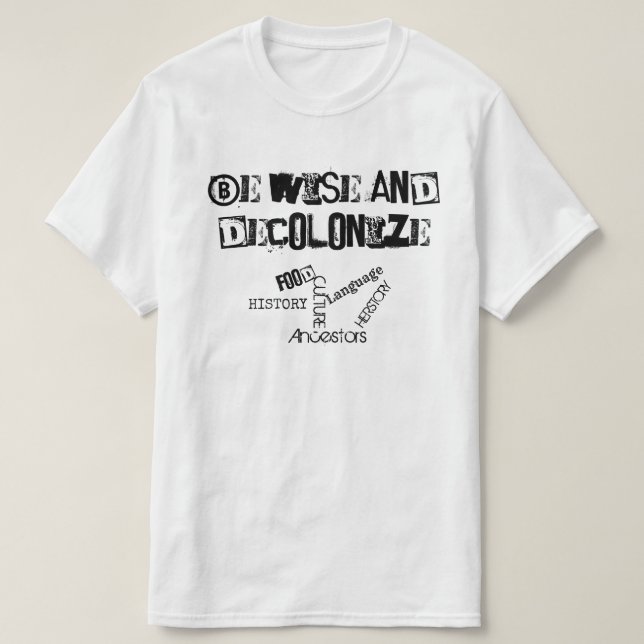 Decolonize Shirts (Design Front)