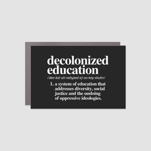 Decolonized Education Definition Car Magnet
