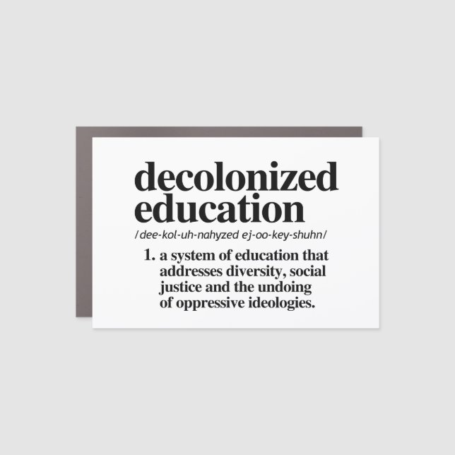 Decolonized Education Definition Car Magnet (Front)