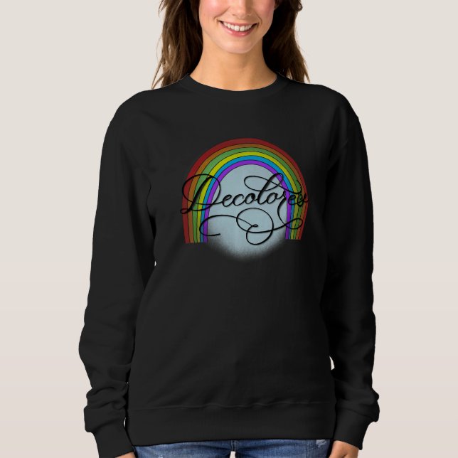 DeColores Cursillo Rainbow Faith Religion Sweatshirt (Front)