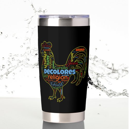 DeColores Cursillo Rooster Word Cloud  Insulated Tumbler