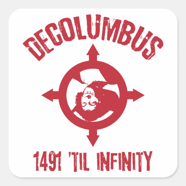 Decolumbus 1491 Til Infinity Stickers (Front)