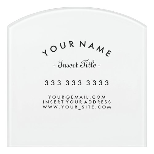 Decor Black and White Curved Text Business Door Sign