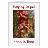 DECORATING ELVES HOPE TO GET DONE DECORATING SOON (Front)