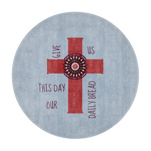 Decorative Cross Give Us This Day Bible Verse Blue Cutting Board