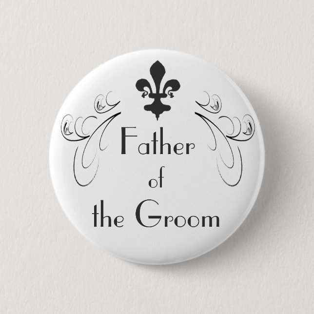 Decorative Fleur de Lis Father of the Groom Button (Front)