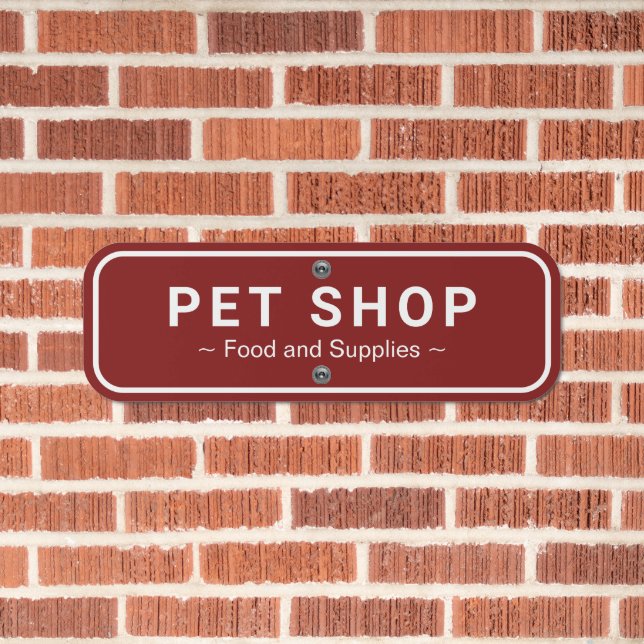 Decorative Pet Shop Metal Sign Perfect forBusiness (In Situ(Brick))