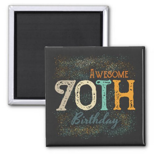 decorative vintage awesome 70th birthday magnet