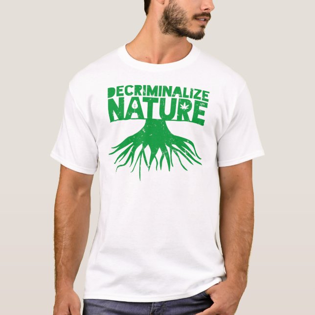 Decriminalize Nature Support Healing Plants T-Shirt (Front)