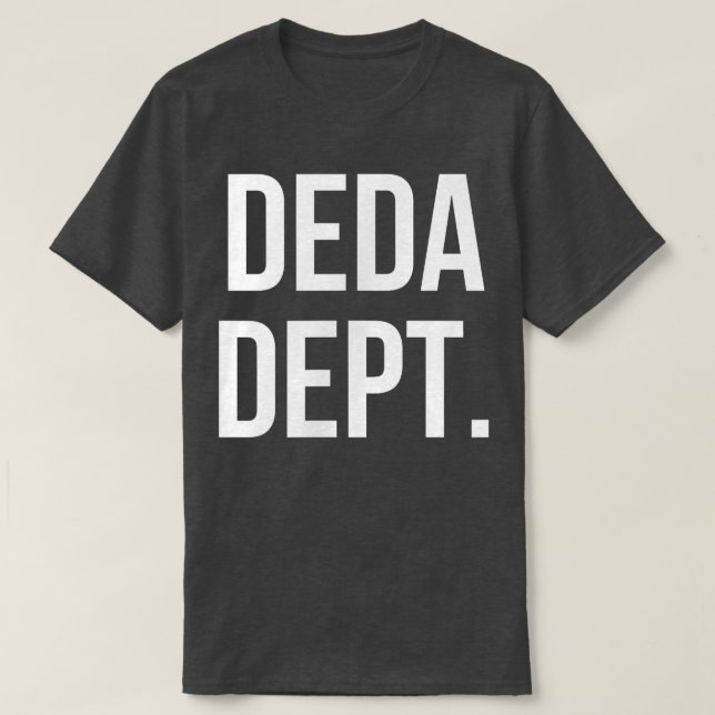Deda Dept  T-Shirt (Design Front)