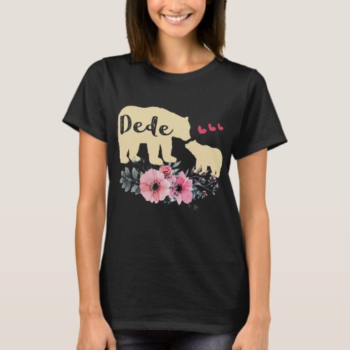 Dede Bear Mothers Day  T_Shirt