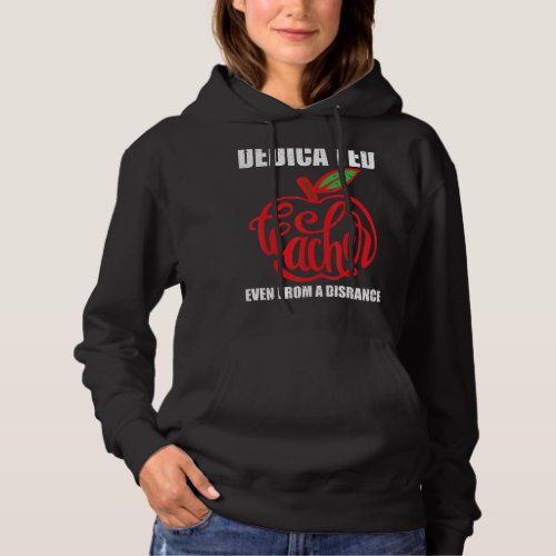 Dedica Ted Teacher Even From A Disrance Hoodie