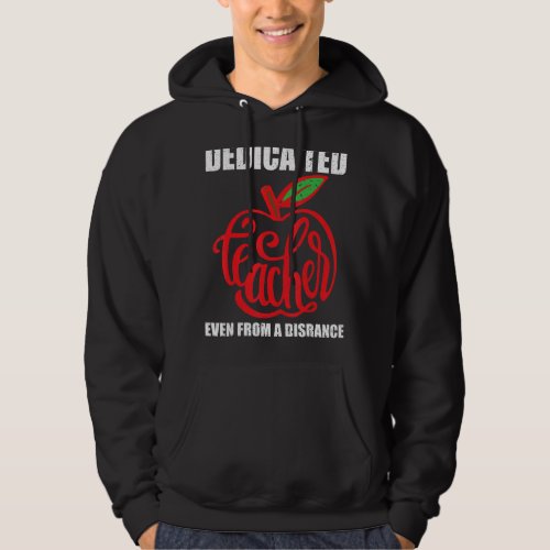 Dedica Ted Teacher Even From A Disrance Hoodie